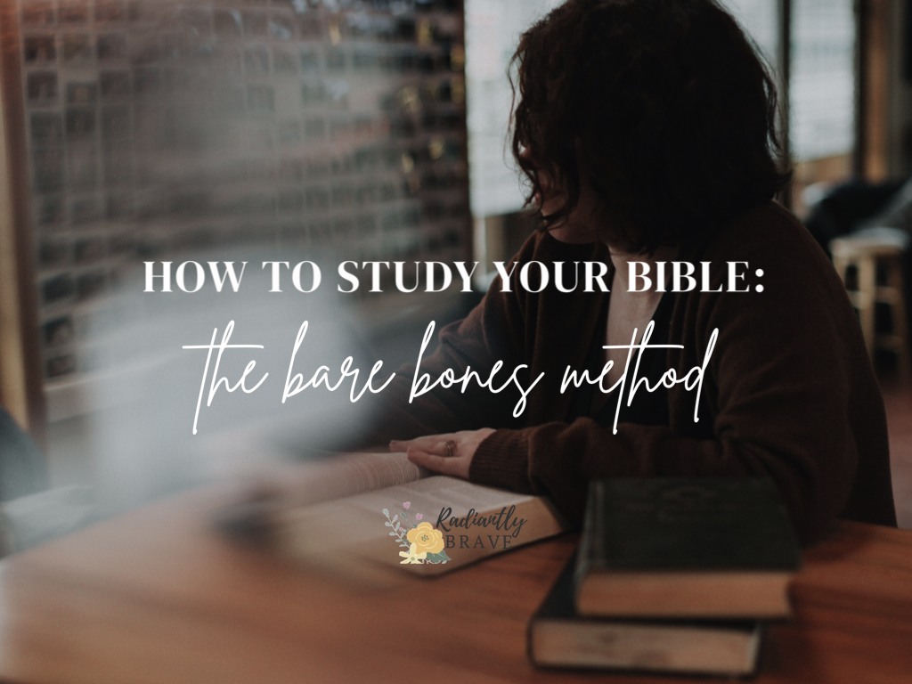 How to Study Your Bible: The Bare Bones Method